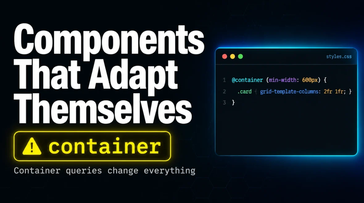 9 Powerful CSS Container Queries Patterns That Beat Media Queries