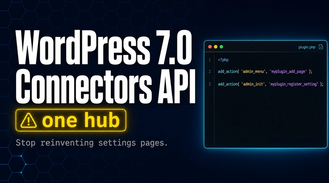 WordPress 7.0 Connectors API